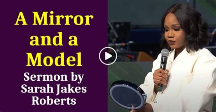 Exploring the Life and Legacy of Sarah Jakes Roberts: A Journey of Faith, Resilience, and Transformation